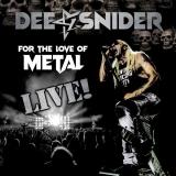 FOR THE LOVE OF METAL - LIVE!