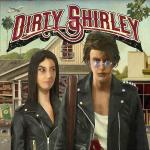 DIRTY SHIRLEY (CD)