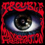 MANIC FRUSTRATION VINYL REISSUE (LP BLACK)