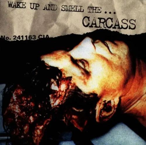 WAKE UP AND SMELL THE CARCASS (CD)