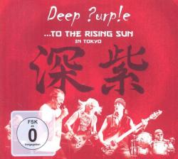 ... TO THE RISING SUN ... IN TOKYO (2CD)