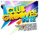 CLUB GROOVES 2012 (2CD)