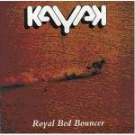 ROYAL BED BOUNCER RE-ISSUE (CD)
