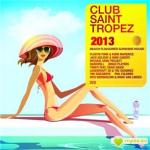 CLUB SAINT TROPEZ 2013 (2CD)